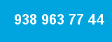 938 963 77 44